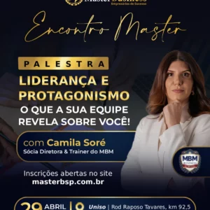 Encontro Master - Liderança e Protagonismo